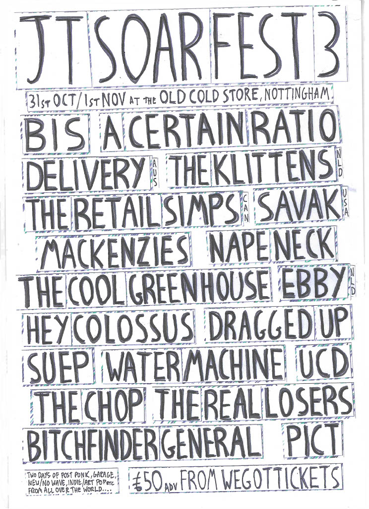 31/10/2026 JT Soar Fest #3 at Old Cold Store Join us at Old Cold Store for a weekend of curated post punk, new wave...